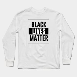 Black Lives Matter 2 Long Sleeve T-Shirt